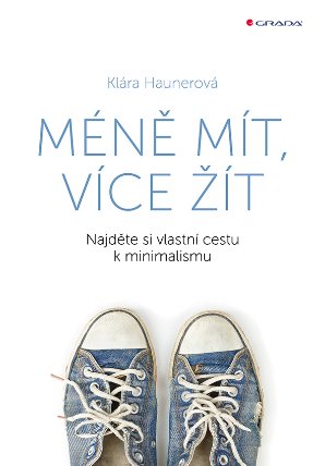 Méně mít, více žít