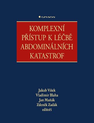 Komplexní přístup k léčbě abdominálních katastrof