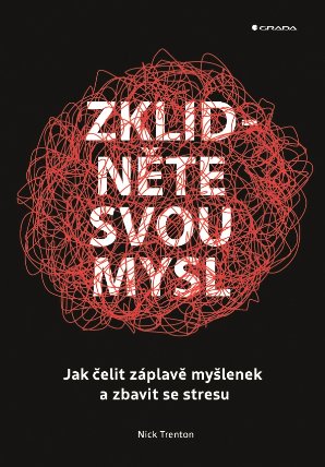 Zklidněte svou mysl