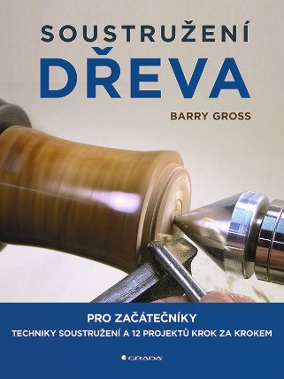 Soustružení dřeva