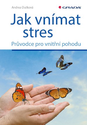 Jak vnímat stres