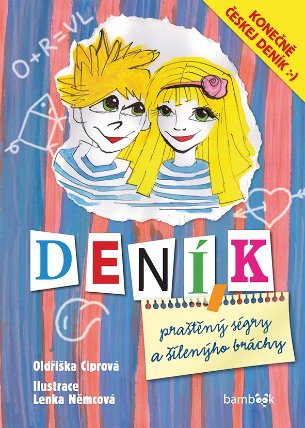 Deník praštěný ségry a šílenýho bráchy