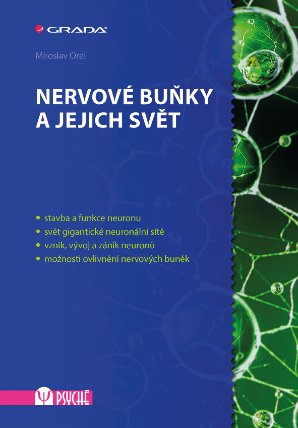 Nervové buňky a jejich svět
