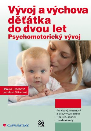 Vývoj a výchova děťátka do dvou let