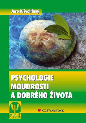 Psychologie moudrosti a dobrého života
