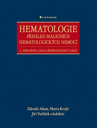 Hematologie - Přehled maligních hematologických nemocí