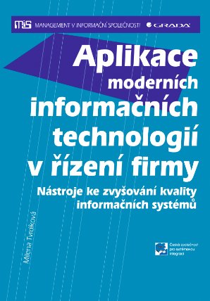 Aplikace moderních informačních technologií v řízení firmy