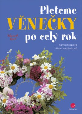 Pleteme věnečky po celý rok
