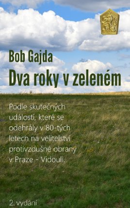 Dva roky v zeleném