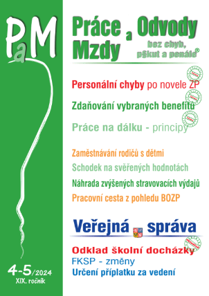 PaM č. 4-5 / 2024 - Jak předejít personálním chybám po novele zákoníku práce