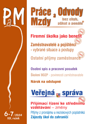 PaM č. 6-7 / 2024 - Firemní školky jako benefit v r. 202