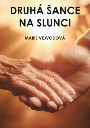 Druhá šance Na slunci