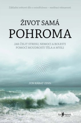 Život samá pohroma