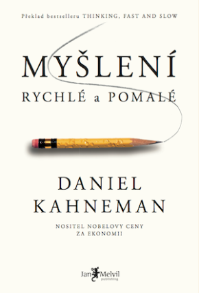 Myšlení, rychlé a pomalé