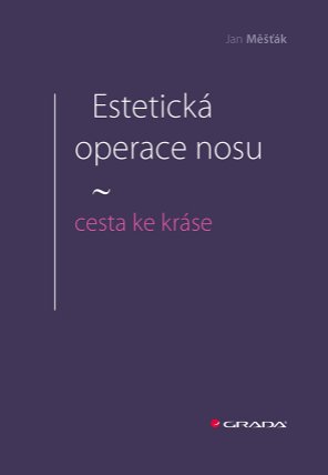 Estetická operace nosu - cesta ke kráse