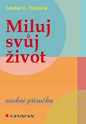 Miluj svůj život