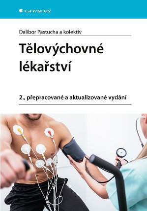Tělovýchovné lékařství, 2., přepracované a aktualizované vydání
