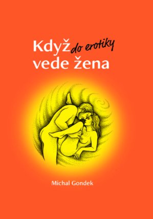 Když do erotiky vede žena