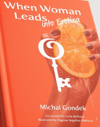 When Woman Leads into Eroticism