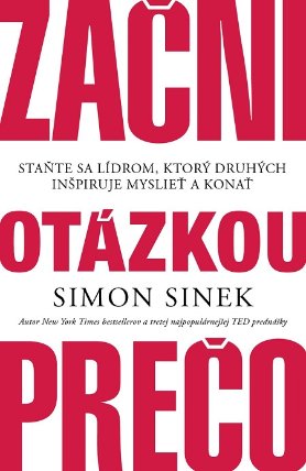 Začni otázkou prečo