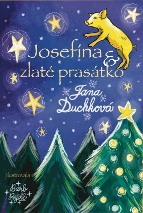 Josefína a zlaté prasátko