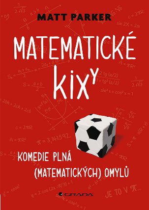 Matematické kixy: Komedie plná (matematických) omylů
