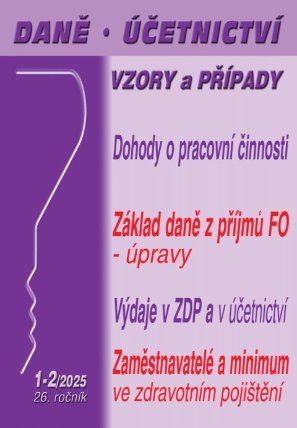 DÚVaP č. 1-2 / 2025 - Dohody o pracovní činnosti, dohody o provedení práce