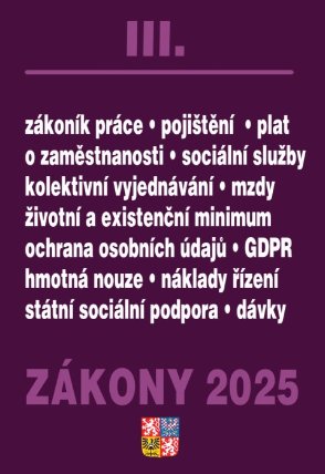 Zákony III / 2025 - Zákoník práce, Pojištění, Sociální služby