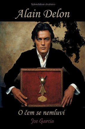Alain Delon / O čem se nemluví