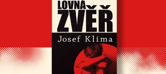 Josef Klíma – Jako lovná zvěř