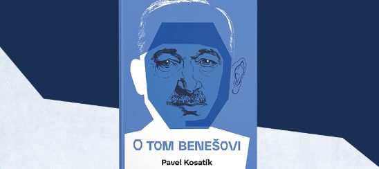 Pavel Kosatík – O tom Benešovi