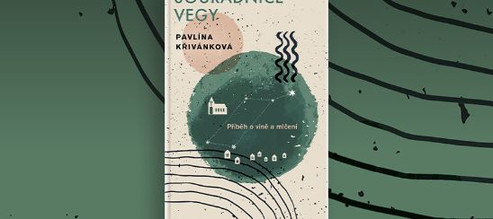 Pavlína Křivánková – Souřadnice Vegy