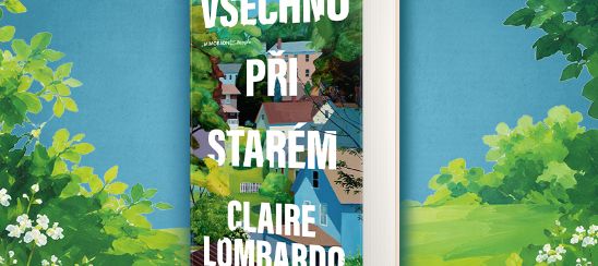 Claire Lombardo – Všechno při starém