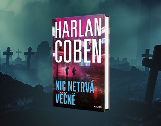 Harlan Coben – Nic netrvá věčně