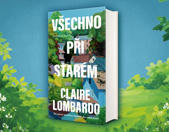 Claire Lombardo – Všechno při starém